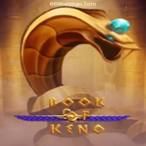 Exploring the Exciting World of BookOfKeno: A Comprehensive Guide to Playing at 669bet Brasil